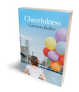 AUTOGRAPHED COPY of Cheerfulness by Garrison Keillor