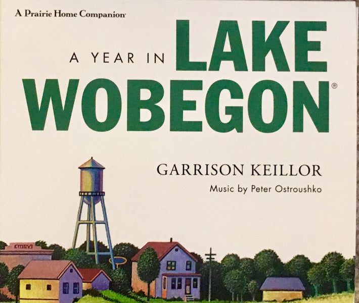 A Year in Lake Wobegon by Garrison Keillor