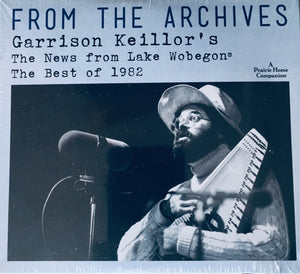From the Archives: The News from Lake Wobegon - The Best of 1982
