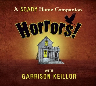 A Scary Home Companion: Horrors (2 CDs)