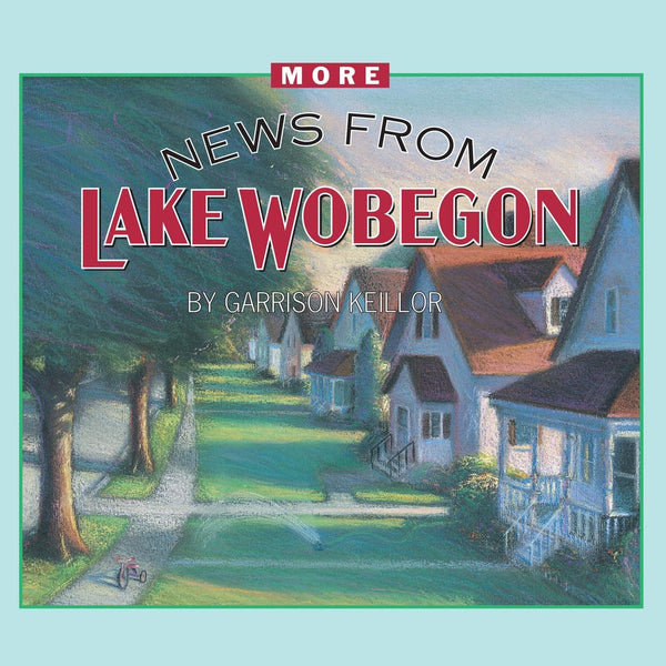 Truckstop:  A Lake Wobegon Story by Garrison Keillor