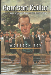 Wobegon Boy: A Lake Wobegon novel by Garrison Keillor