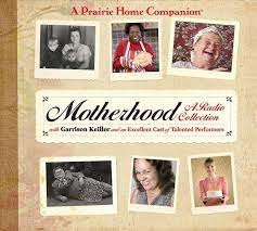 Motherhood: A Radio Collection