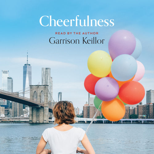 Audiobook (mp3 download): Cheerfulness by Garrison Keillor