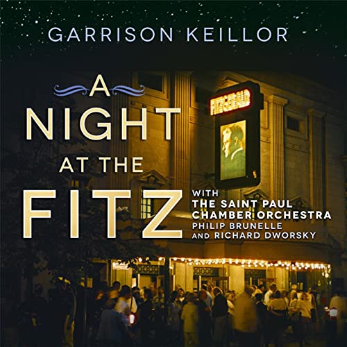 A Night at the Fitz with Garrison Keillor and Company
