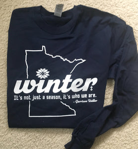 Winter Quote Long Sleeved Shirt