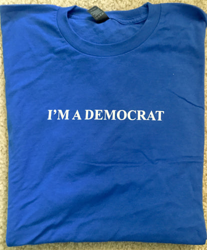 I'm A Democrat Short Sleeve T-Shirt by Garrison Keillor