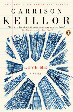 Love Me: A Novel by Garrison Keillor