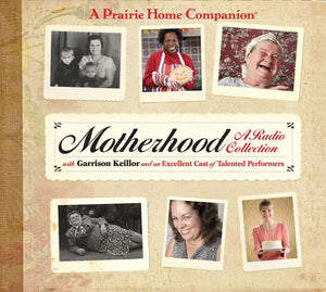 Motherhood: A Radio Collection (2 CDs)