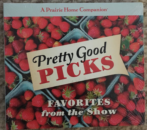 Pretty Good Picks from A Prairie Home Companion
