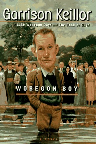 Wobegon Boy: A Novel read by Garrison Keillor (5 CDs)