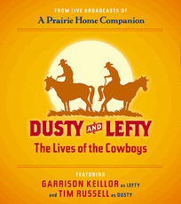 Dusty & Lefty: The Lives of the Cowboys (1 CD)