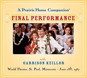 A Prairie Home Companion Final Performance (The First One fr 1987)