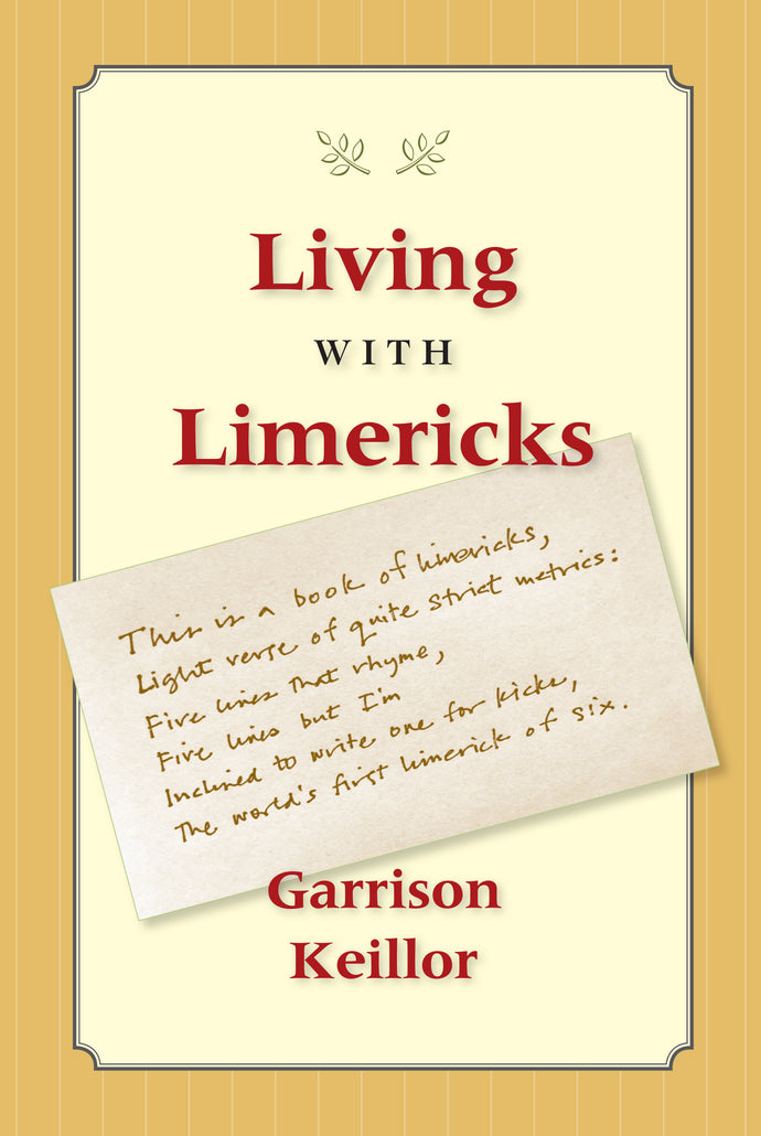 Living with Limericks by Garrison Keillor